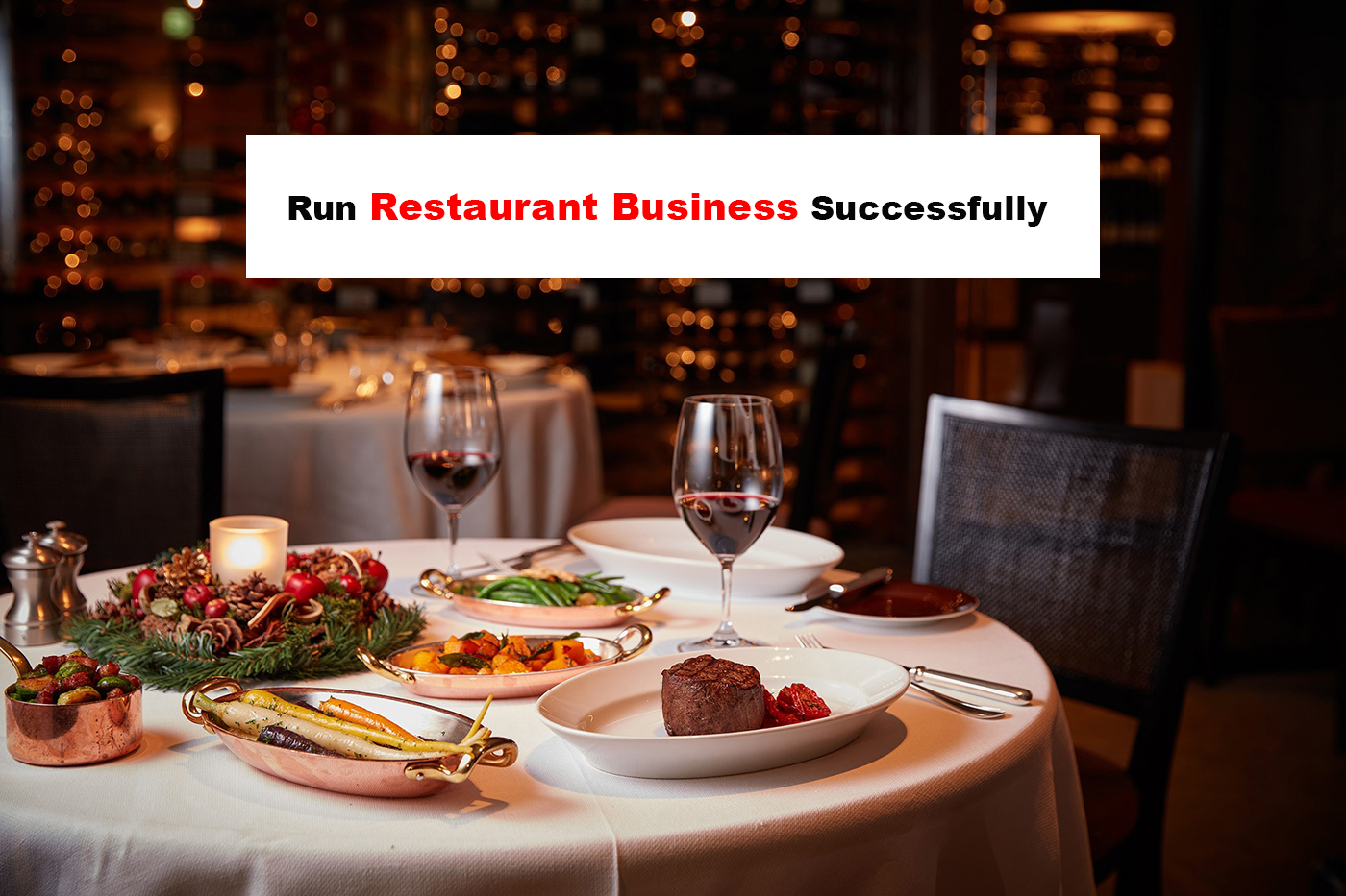 How to Run a Restaurant Business Successfully